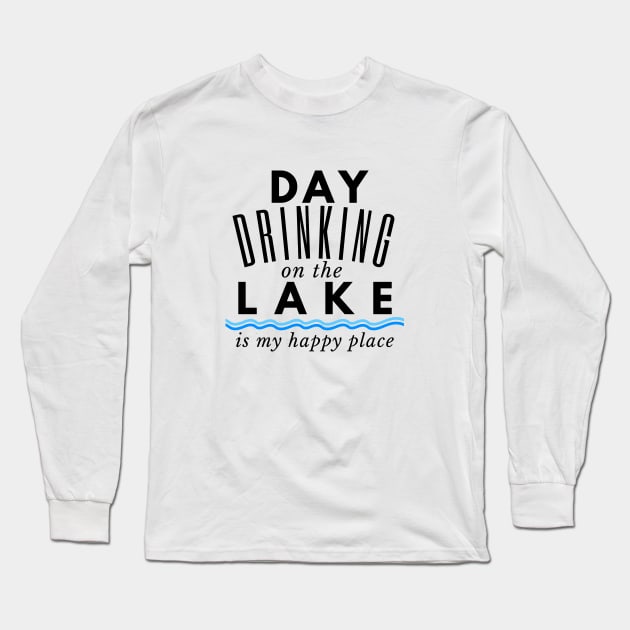 DAY DRINKING Long Sleeve T-Shirt by Saltee Nuts Designs